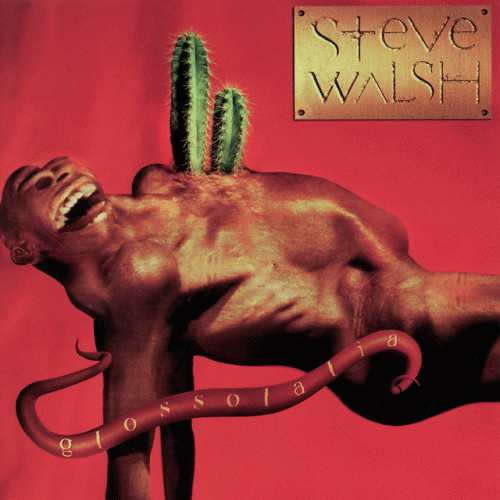 Steve Walsh : Glossolalia